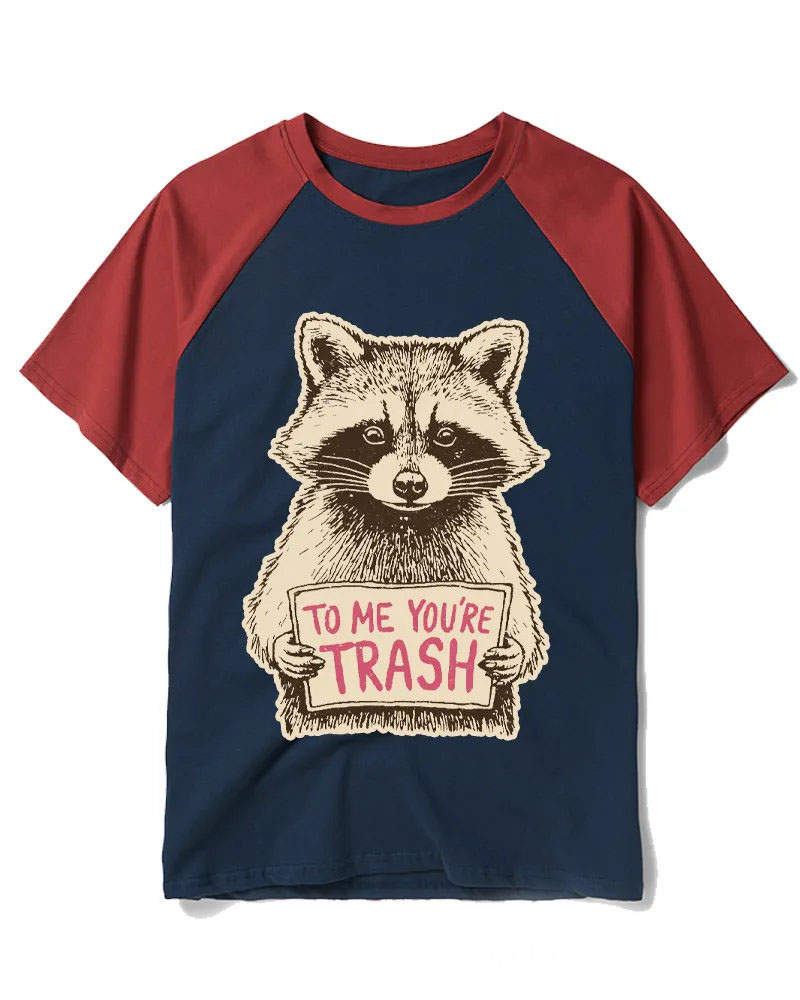 To Me You're Trash 1970s Raglan Baseball T-Shirt