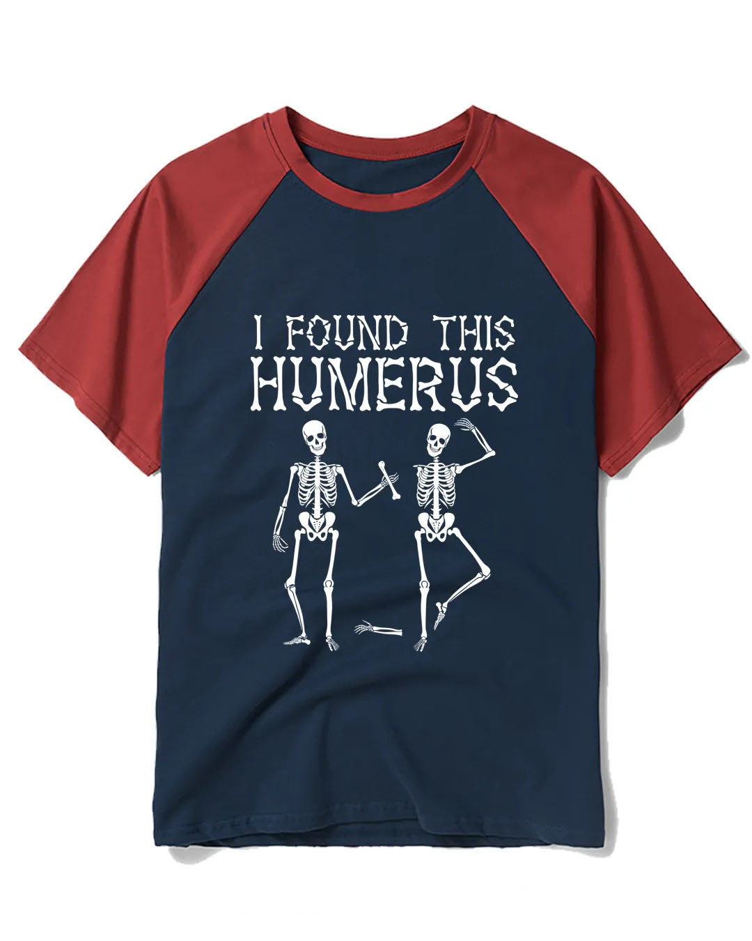 I Found This Humerus 1980s Raglan Baseball T-Shirt