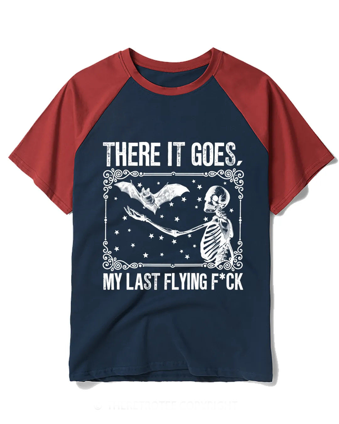 There It Goes, My Last Flying FCk Raglan Baseball T-Shirt
