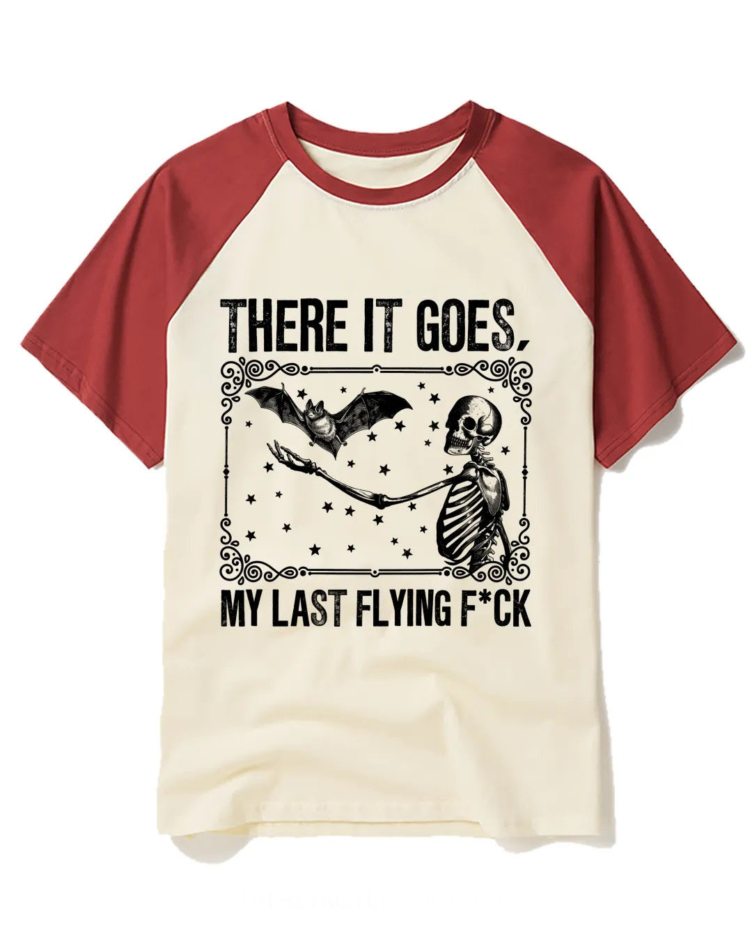 There It Goes, My Last Flying FCk Raglan Baseball T-Shirt