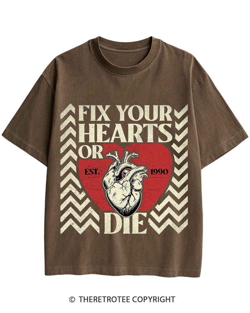 Fix Your Hearts Or Die 1990 Cotton T-Shirt image 1
