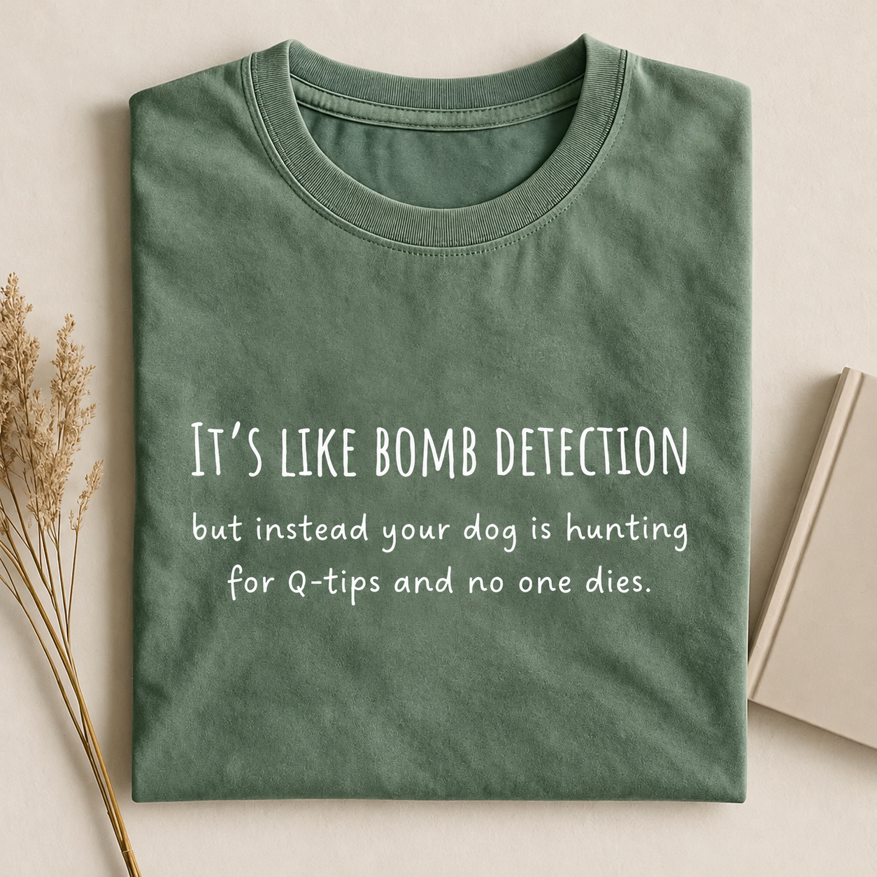 It's Like Bomb Detection T-shirt
