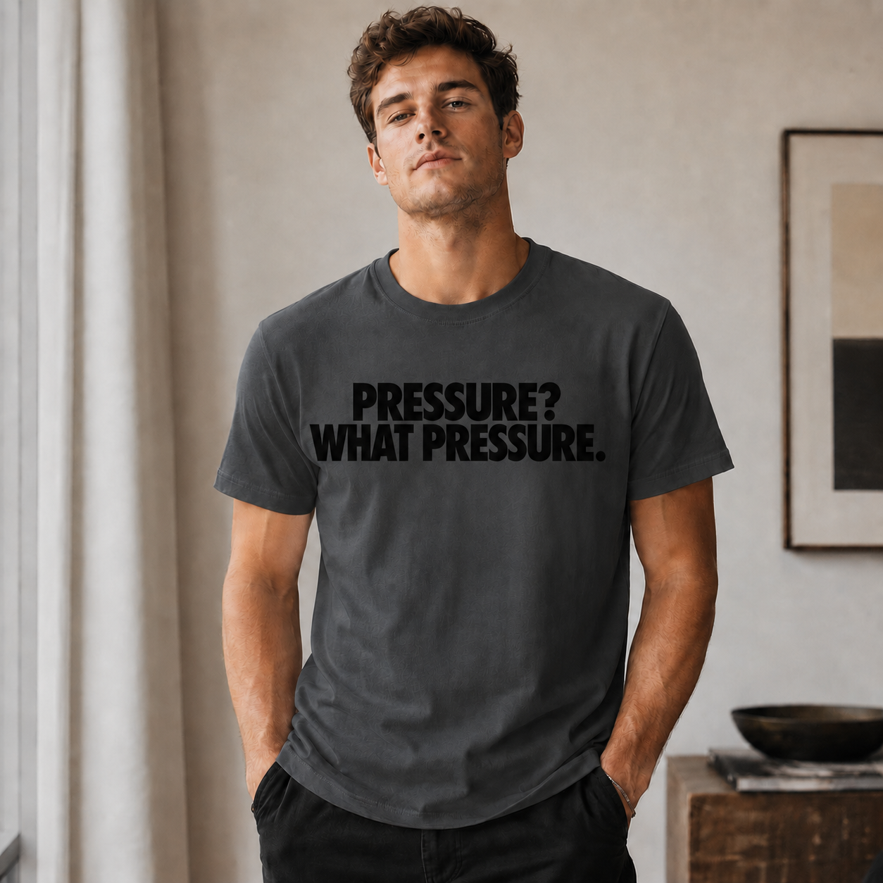 "Pressure? What Pressure." Motivational Sports Performance T-shirt