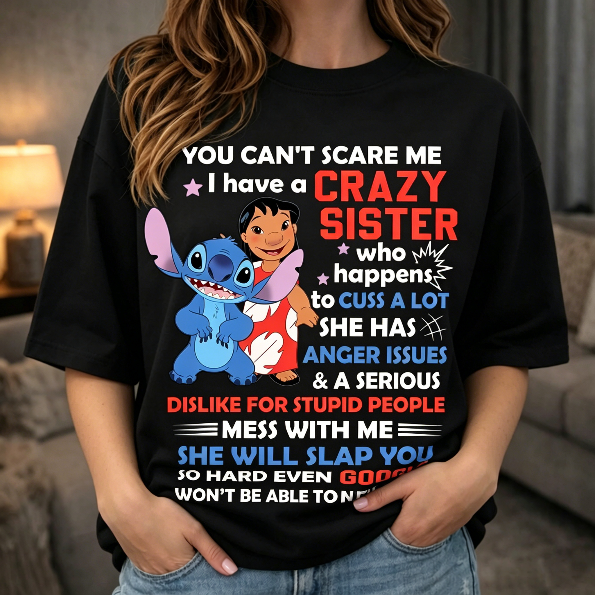 Funny Crazy Sister Cartoon Alien Quote Graphic T-Shirt Casual Streetwear Tee