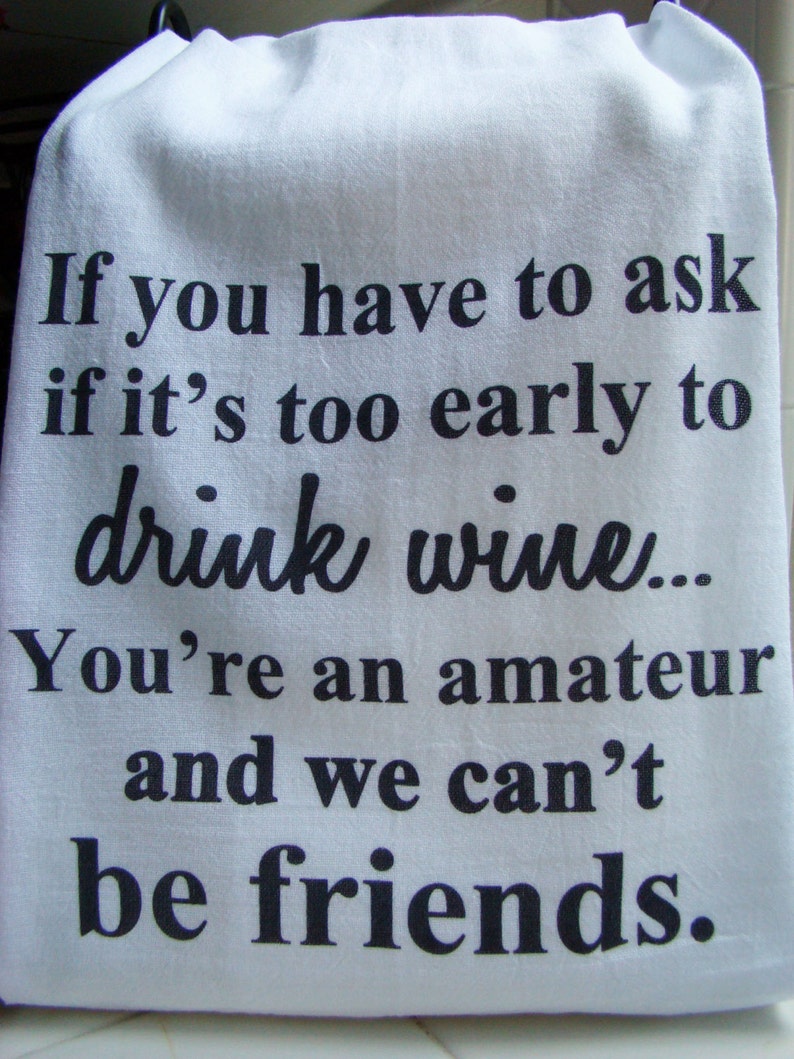 Funny Champagne Friend kitchen towel