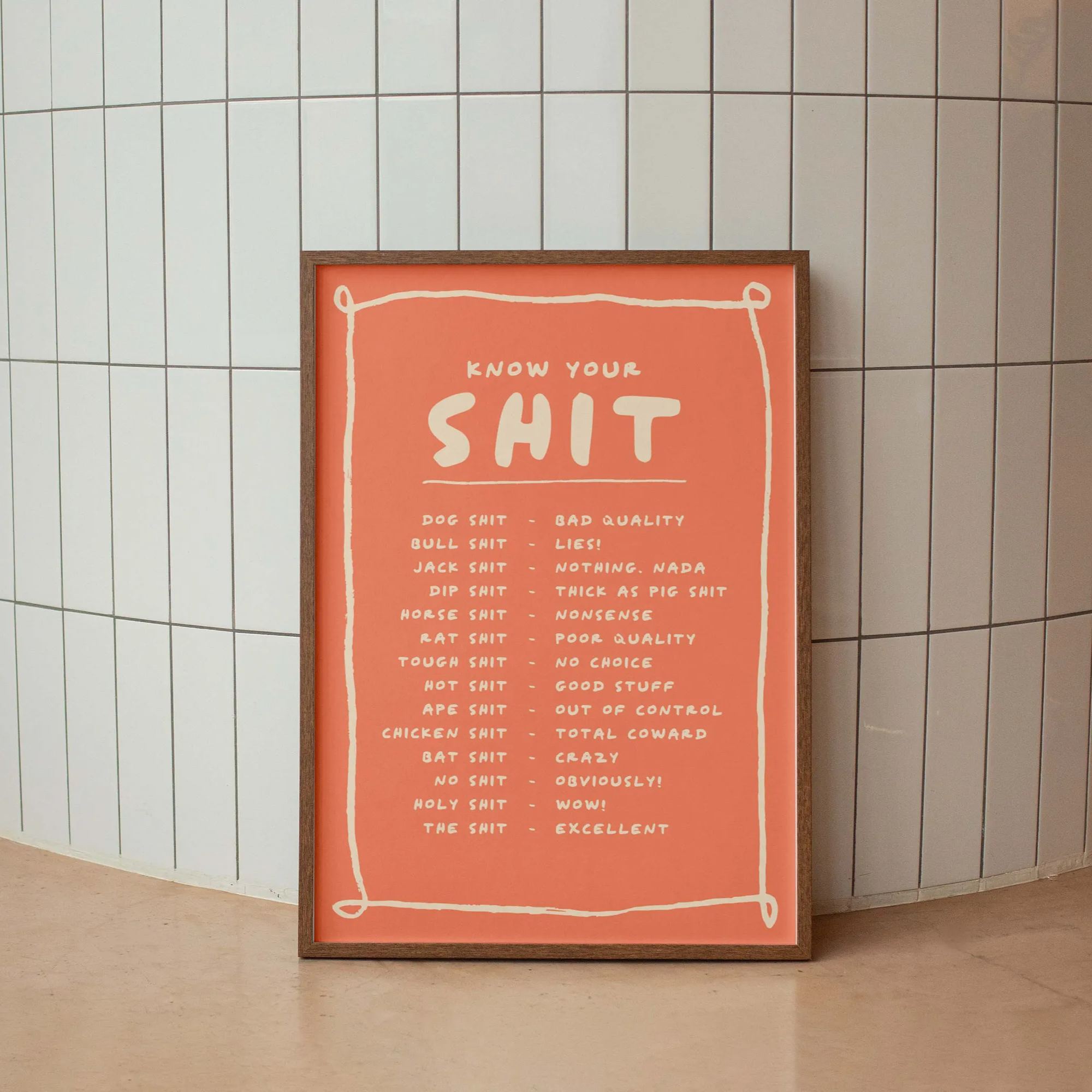 ✨Know Your Sh*t Print - Funny & Stylish Wall Art✨