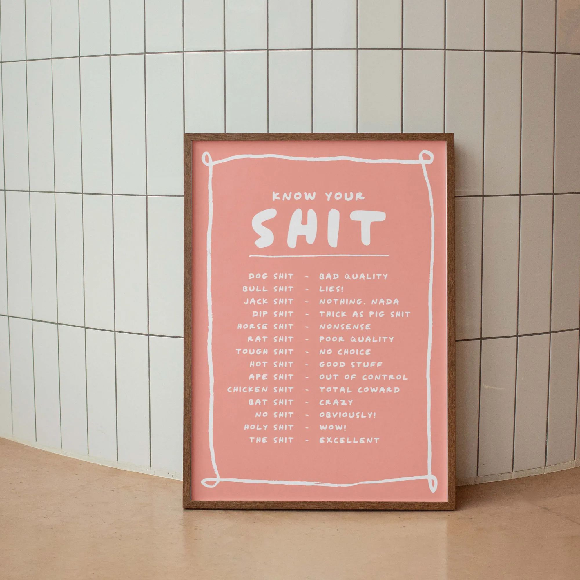 ✨Know Your Sh*t Print - Funny & Stylish Wall Art✨