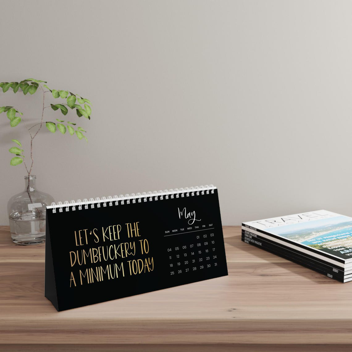 2025 Desk Calendar for Tired-Ass Employees-Shit I Want To Say At Work But Can't