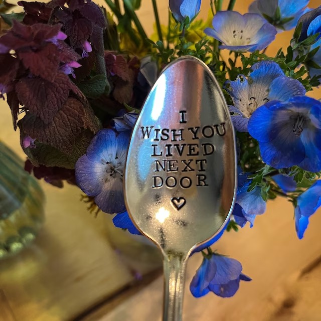 I Wish You Lived Next Door Vintage Teaspoon