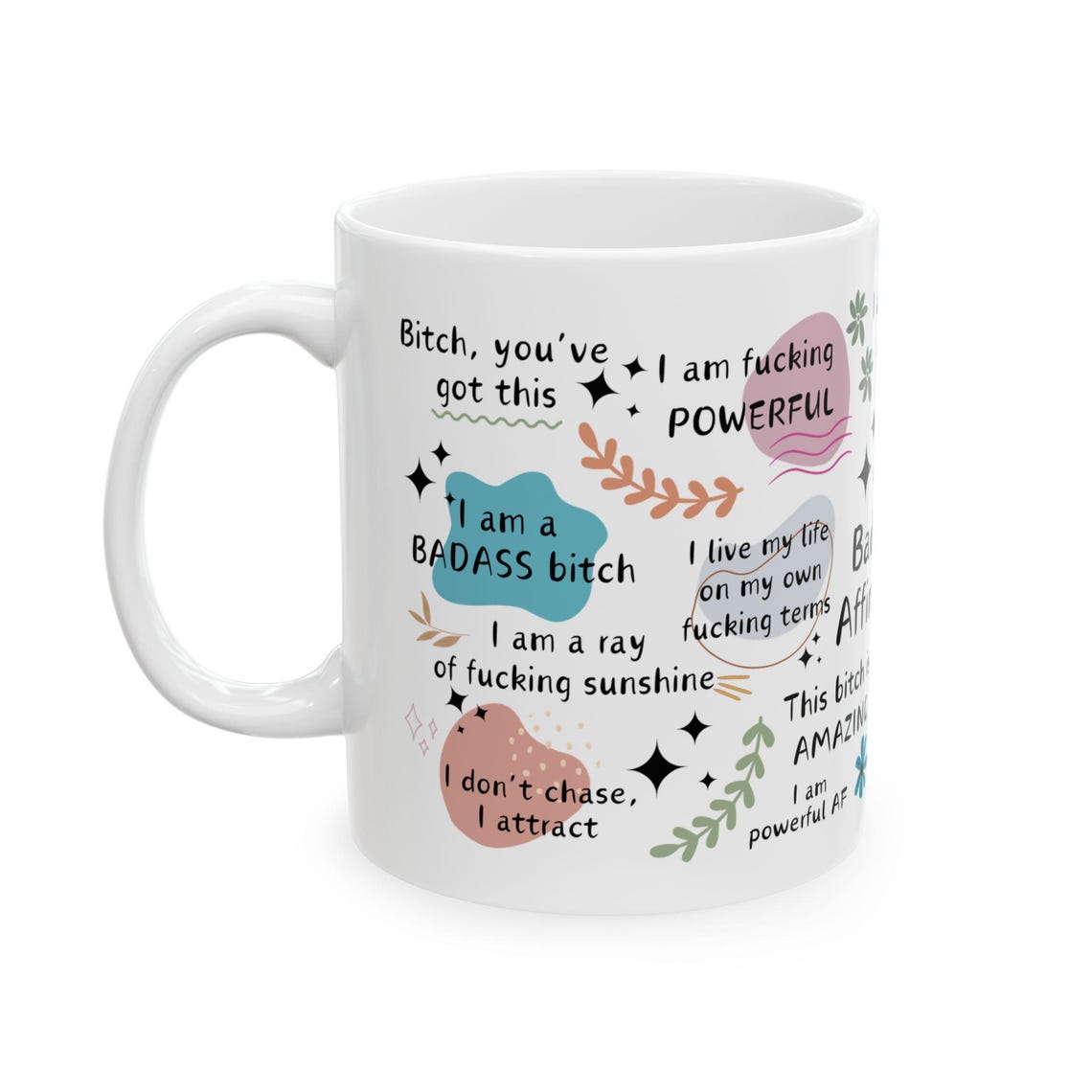 Bad Bitch Energy Affirmation Mug