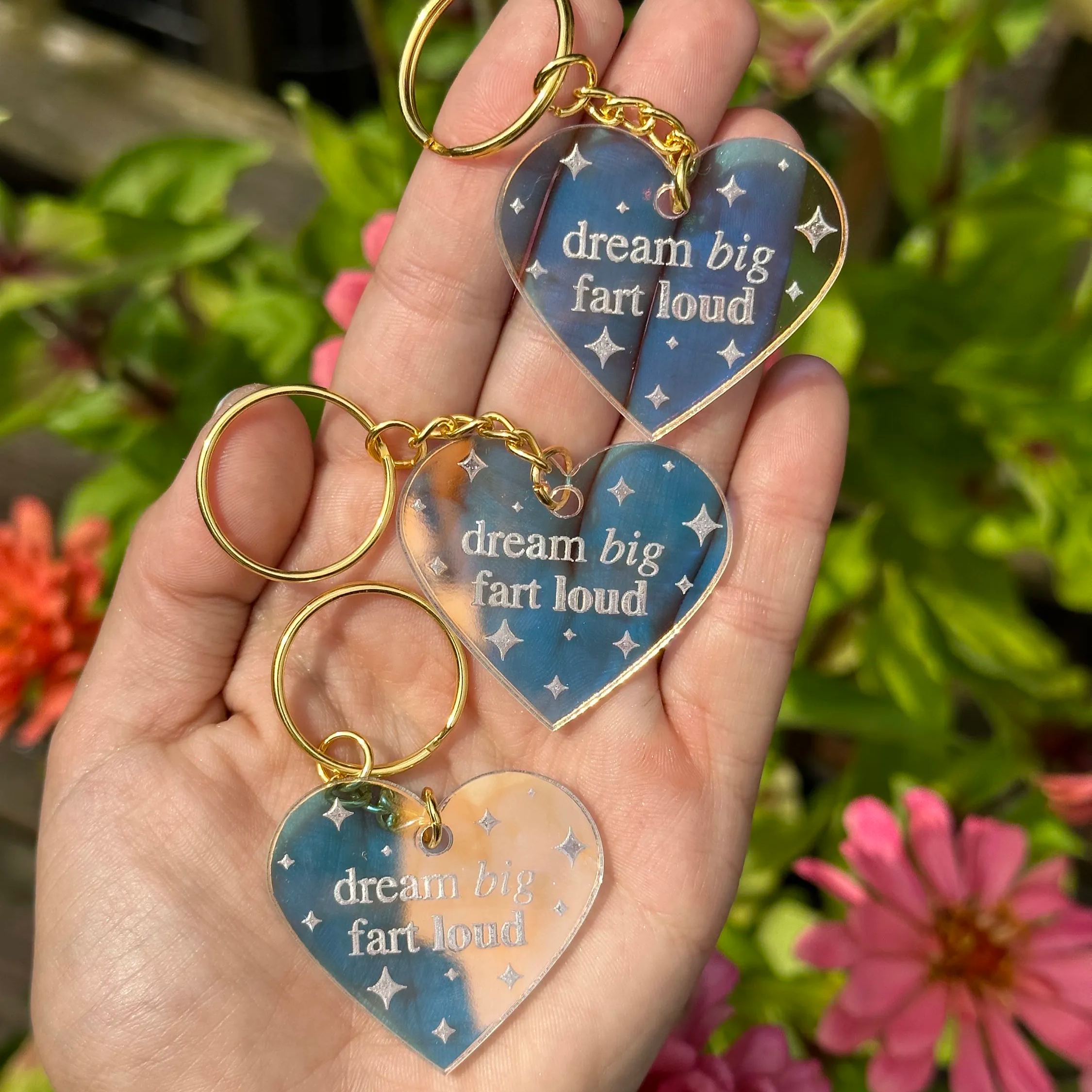 Dream Big, Fart Loud Iridescent Acrylic Keychain