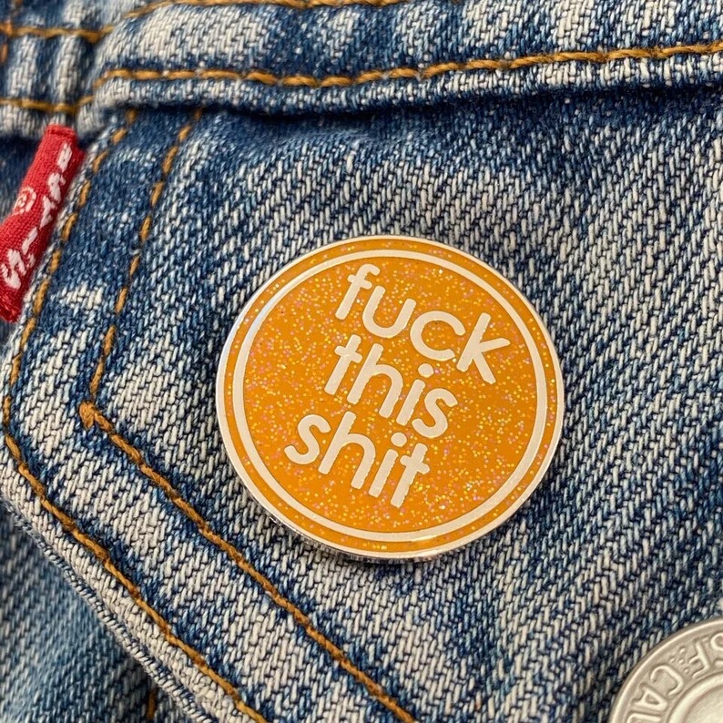 Chin Up Tits Out It's All Good Glittery Hard Enamel Pin Badge 