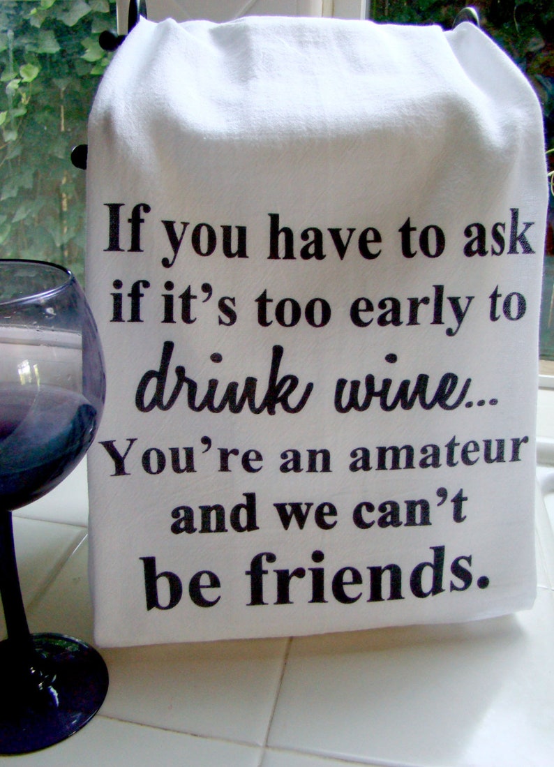 Funny Champagne Friend kitchen towel