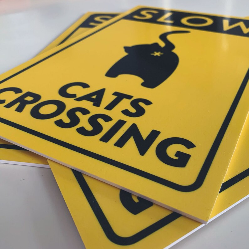 Cat Butt Cats Crossing Sign