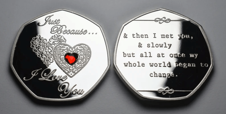 Brand New 'Just Because I Love You' Commemorative Coin