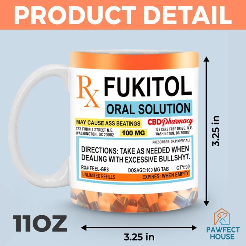 Gift - Funny Prescription Label 11 Oz Mug