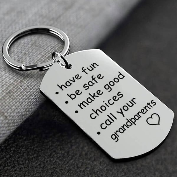 🥰Have Fun, Be Safe, Make Good Choices and Call Your Grandma/Grandpa Keychain💖