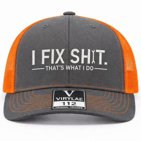 🔥LAST DAY 57% OFF-🛠️ I Fix Shit Trucker Hat – Funny Mechanic & Fixer Cap