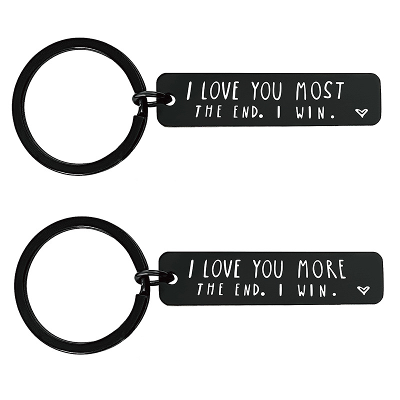 "I Love You More The End I Win"Funny Birthday Keychain-- A  gift for him/her