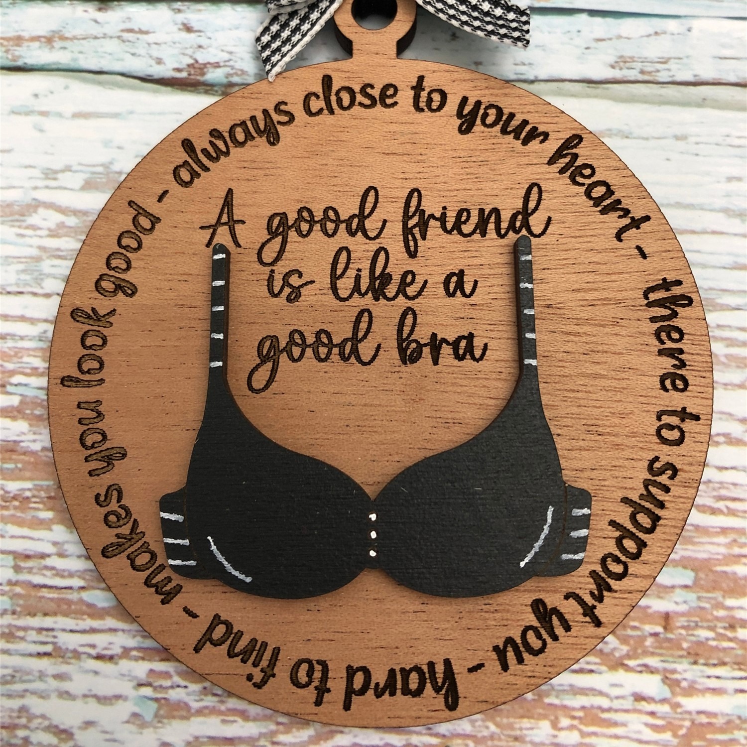 Friend Like A Bra Wooden Layers Ornament