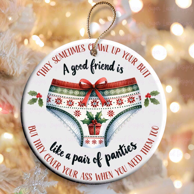 A Good Friend Is Like A Bra Round Christmas Ornament