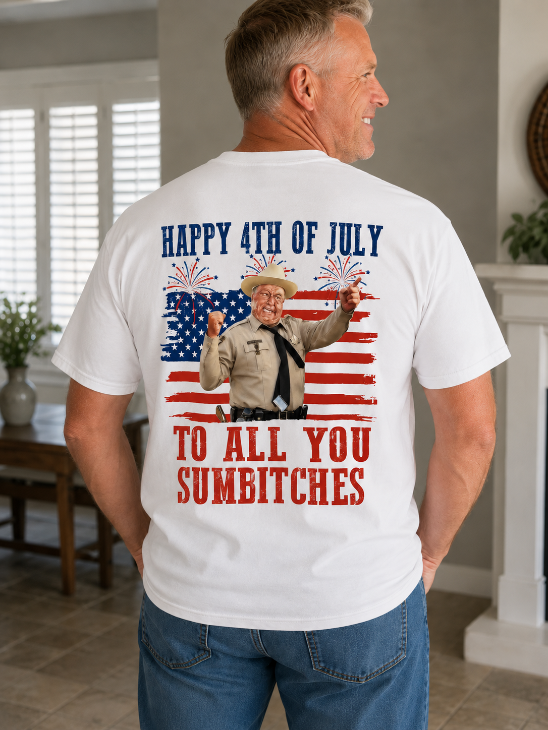 "Happy 4th of July To All You Sumbitches" Patriotic Graphic T-Shirt