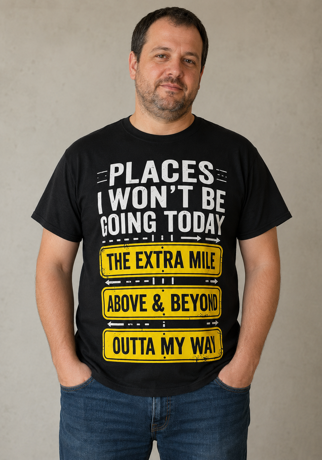 Funny “Places I Won’t Be Going Today” Graphic T-Shirt – Retro Yellow Road Sign Black Tee
