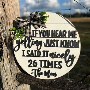 🔥Mother's Day Sale🔥"If You Hear Me Yelling" Sign Door Hanger