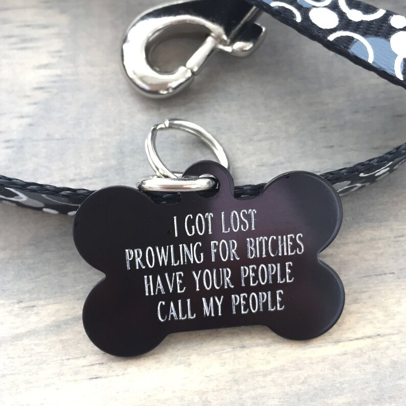 Prowling for Bitches Pet Tag