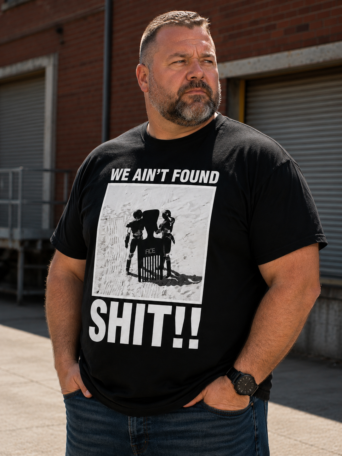 We Ain't Found It Yet Graphic T-Shirt – Vintage Movie Humor Tee