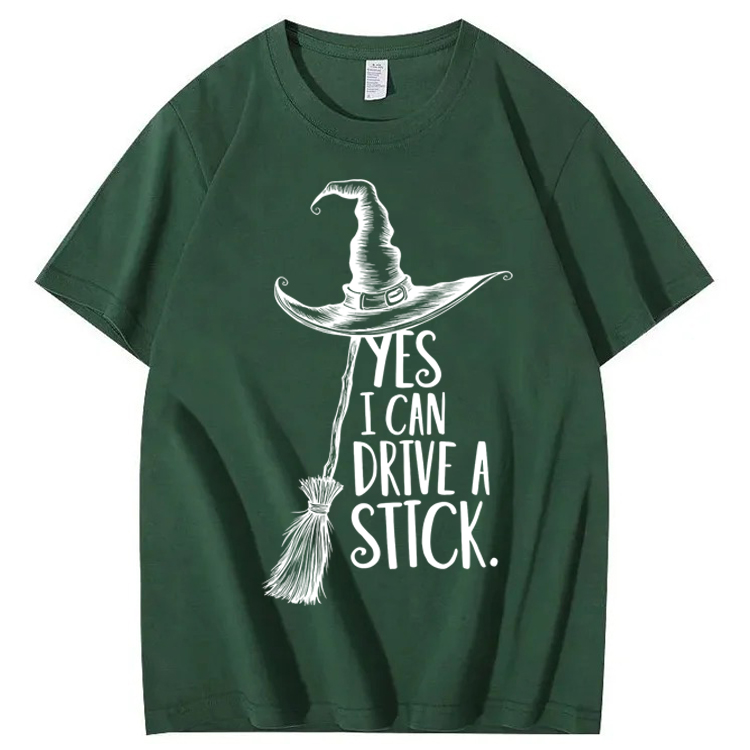 Yes I Can Drive a Stick 100% Cotton Witch T-Shirt