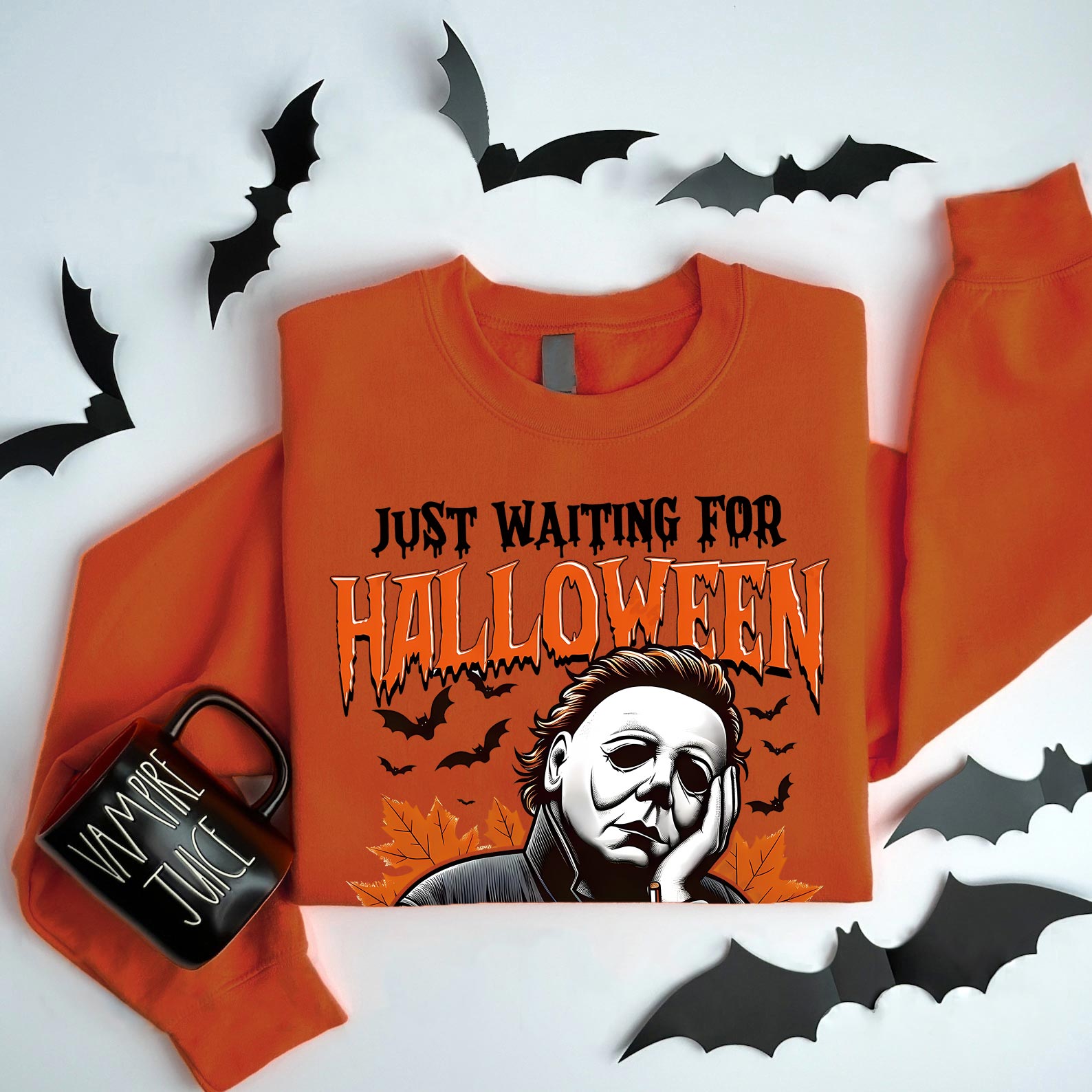 'JUST WAITING FOR HALLOWEEN'  Tee/Sweatshirt/Hoodie
