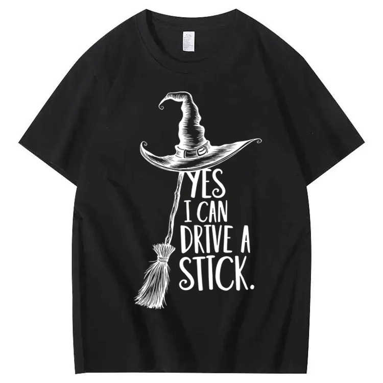 Yes I Can Drive a Stick 100% Cotton Witch T-Shirt