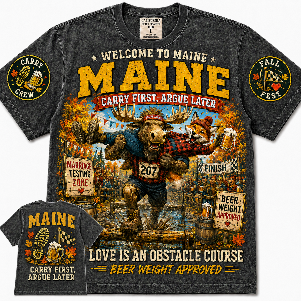 Maine Carry First Argue Later T-Shirt