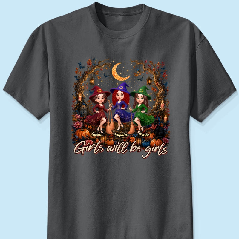 Girls Will Be Girls Besties Halloween - Personalized Shirt - Halloween Gift, Gift For Best Friends