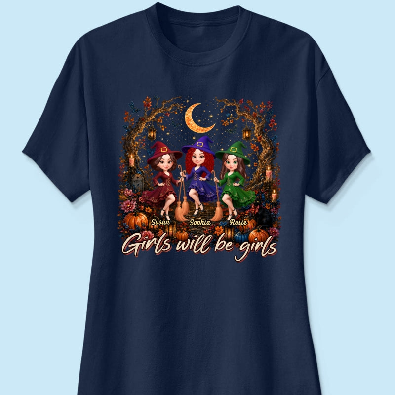 Girls Will Be Girls Besties Halloween - Personalized Shirt - Halloween Gift, Gift For Best Friends