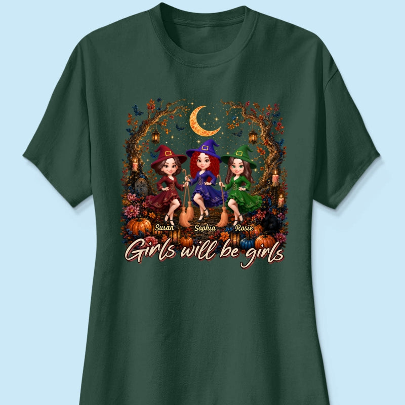 Girls Will Be Girls Besties Halloween - Personalized Shirt - Halloween Gift, Gift For Best Friends