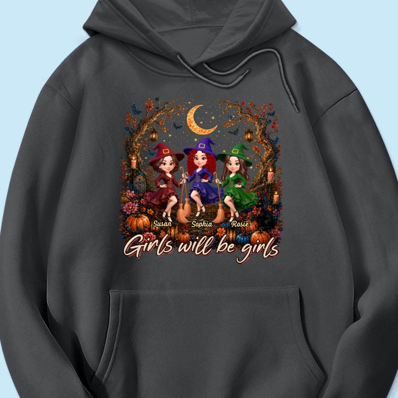 Girls Will Be Girls Besties Halloween - Personalized Shirt - Halloween Gift, Gift For Best Friends