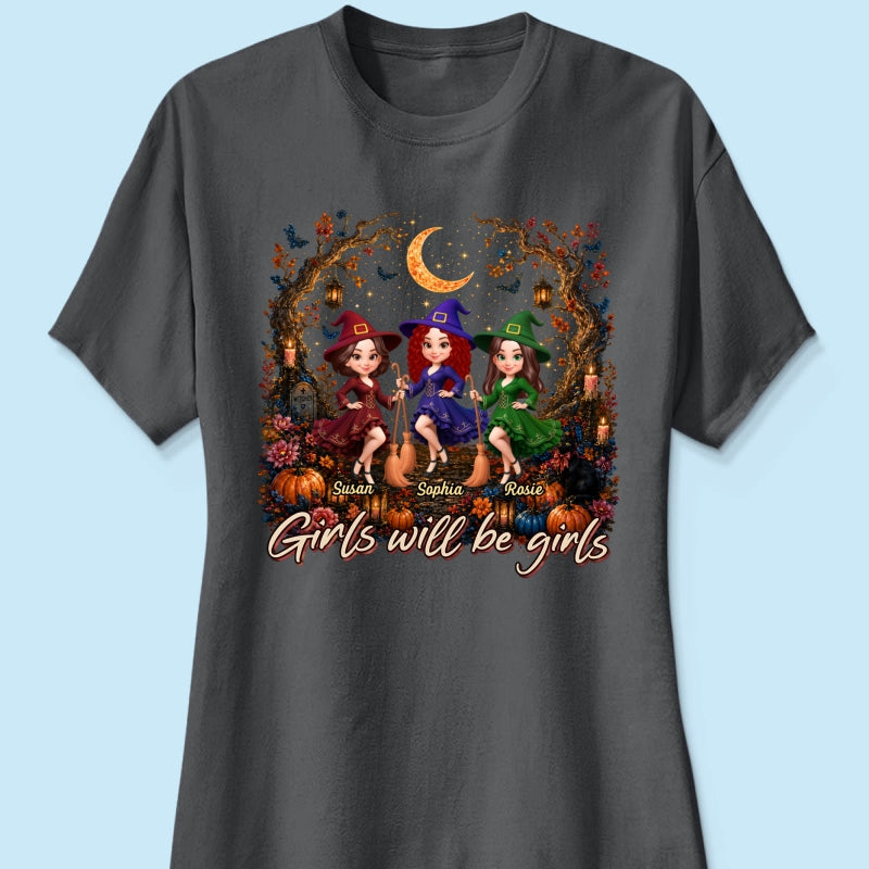 Girls Will Be Girls Besties Halloween - Personalized Shirt - Halloween Gift, Gift For Best Friends