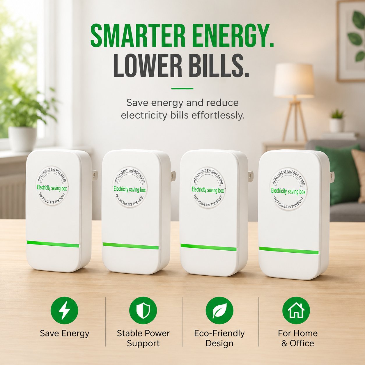 Energy-Saving Equipment — Suitable for Homes and Offices