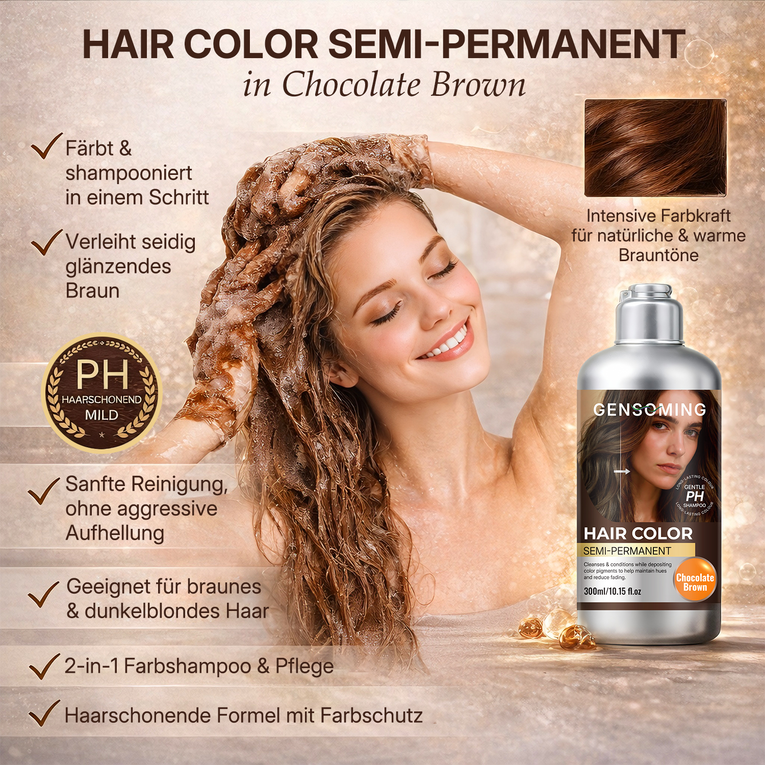 Mildes pH‑halbpermanentes Haarfärbeshampoo, Schokoladenbraun. Reinigt, pflegt und färbt in einem Schritt – spendet Farbe, fixiert sie und reduziert das Verblassen. 300 ml.