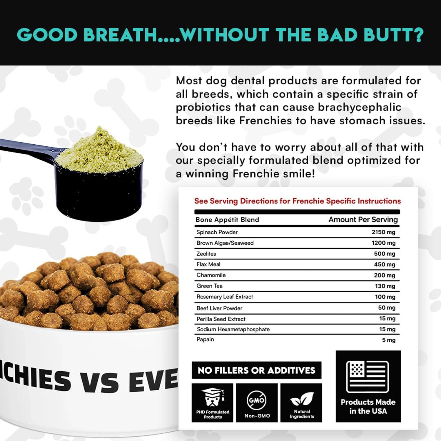 French Bulldog Optimized Dog Teeth Cleaning Powder Plaque Remover & Tartar Control - Dog Breath Freshener Strong Teeth & Gums - Dog Dental Powder Easy Teeth Cleaning - Herbal Blend - USA (60 Scoops)