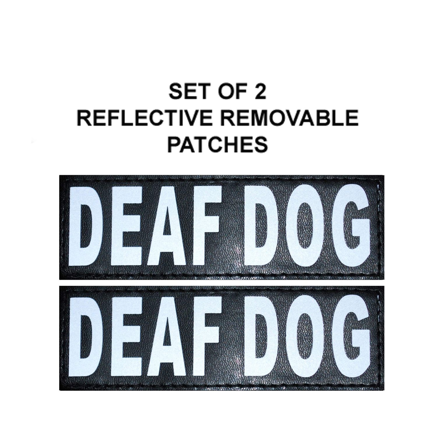 Doggie Stylz Set of 2 Reflective Deaf Dog Removable Patches with Hook Backing for Working Dog Harnesses & Vests. Durable and Interchangeable - Comes in 3 Sizes Small, Medium and Large