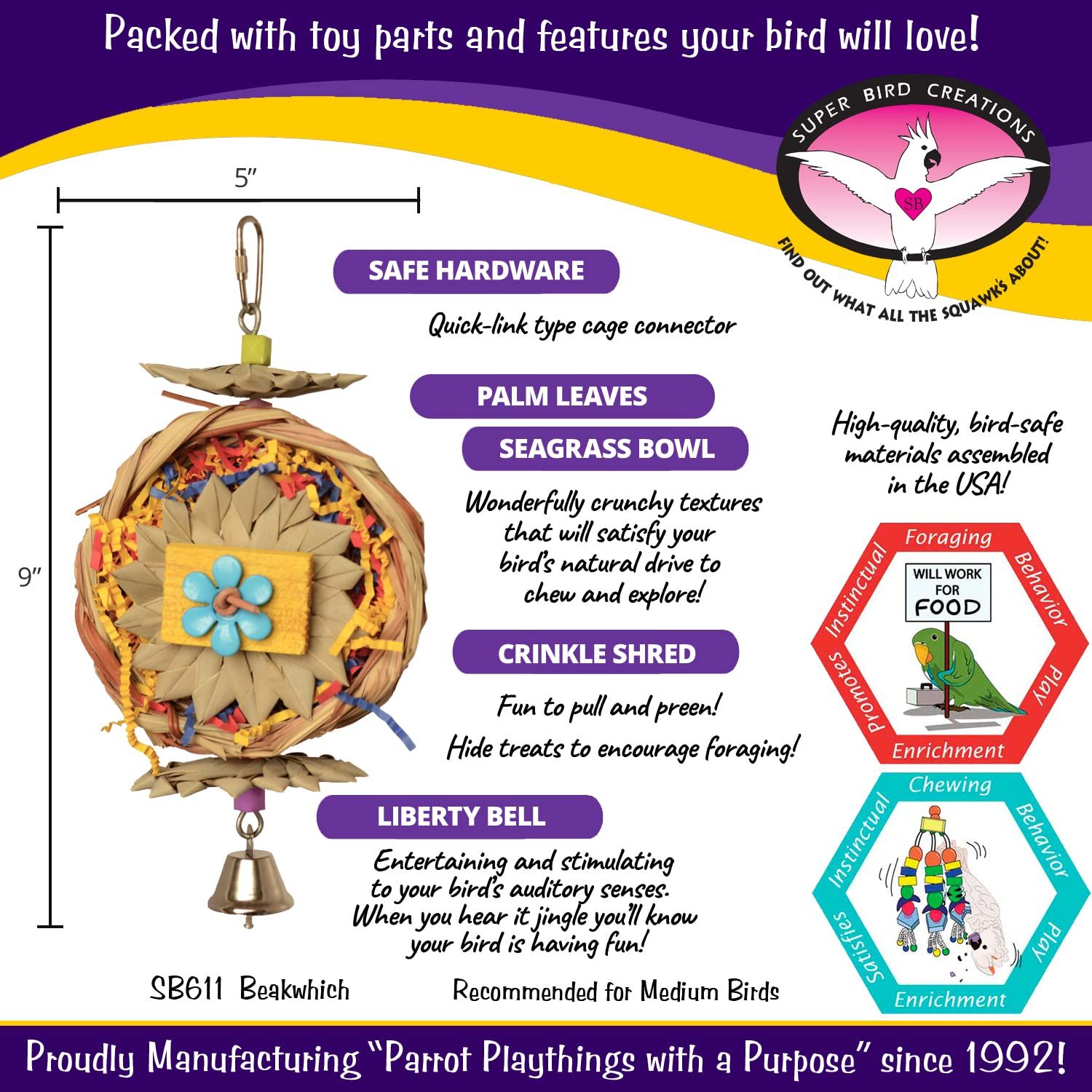 Super Bird Creations SB611 Beakwhich Bird Toy - Interactive, Engaging Play Accessory, Ideal for Medium-Sized Parrots, Perfect for Chewing and Mental Stimulation - Durable Construction, 9" x 5" x 4"