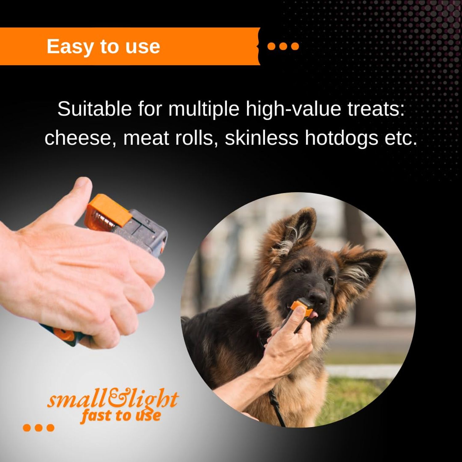 Handheld Dog Treat Dispenser, Offers a Treat (Max. diameter 3/4") in a Clean and Safe Way, Easy 1 Hand Operation, Slices Cheese, Meat Rolls etc. into Treats