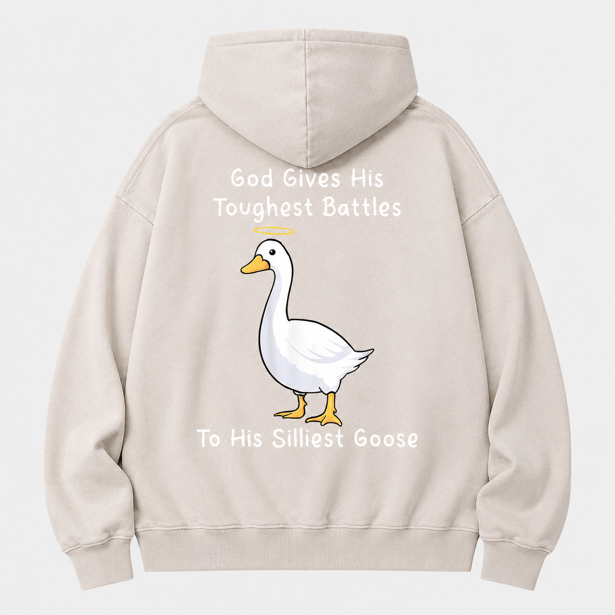 God Gives His Toughest Battles To His Silliest Goose Christian Washed Hoodie