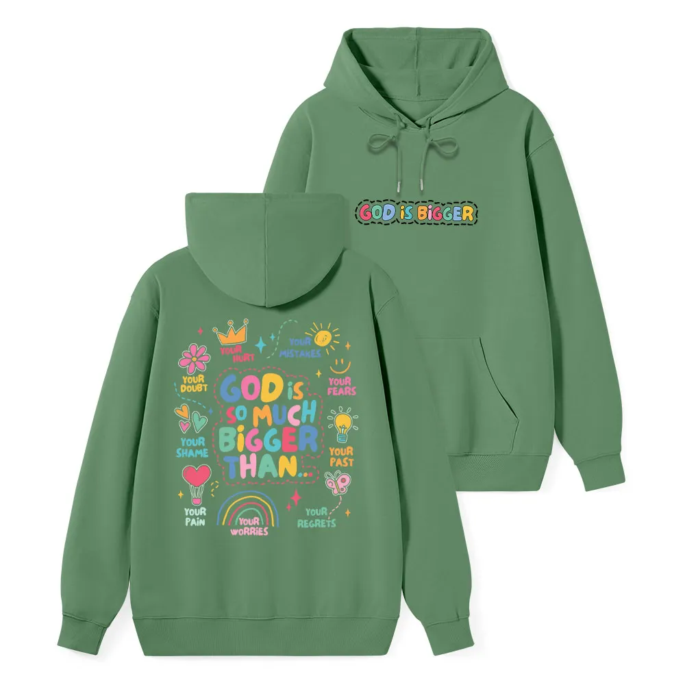 God Is Bigger Classic Christian Hoodie