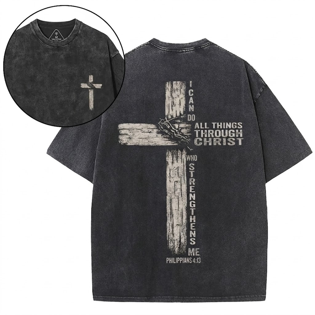 I Can Do All Things Through Christ Christian Washed T-Shirt