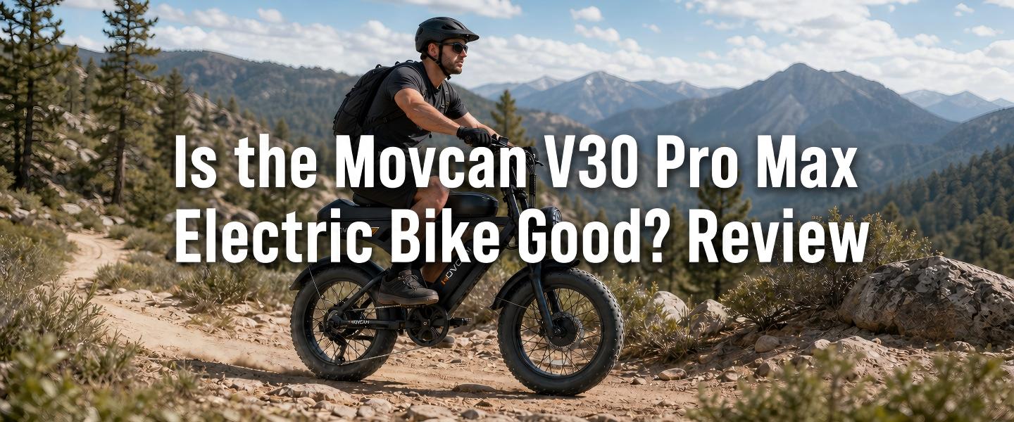 Is the Movcan V30 Pro Max Electric Bike Good? Review-movcan-ebike