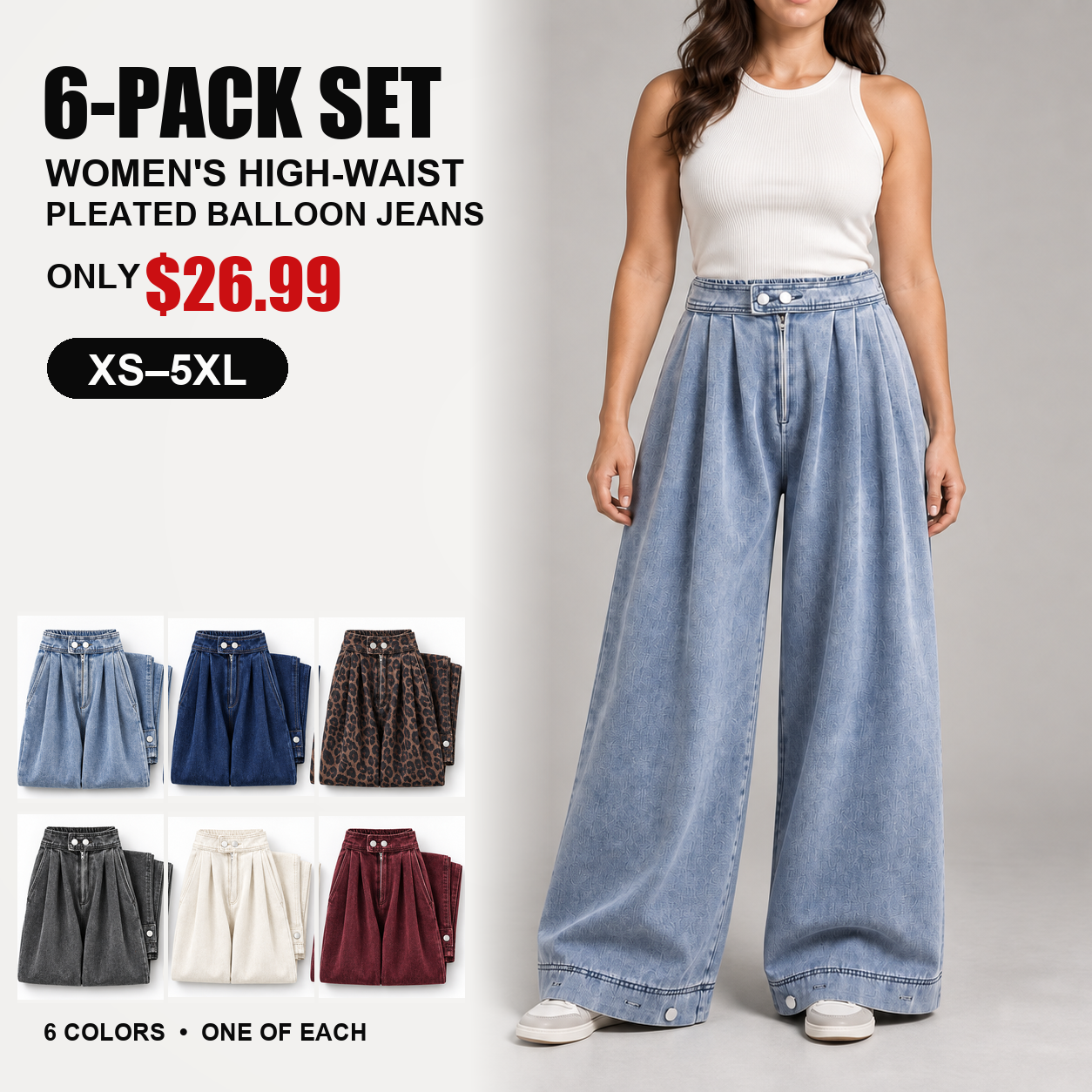 Woman wearing high-waist pleated balloon jeans beside the six-color 6PACK assortment and $26.99 offer